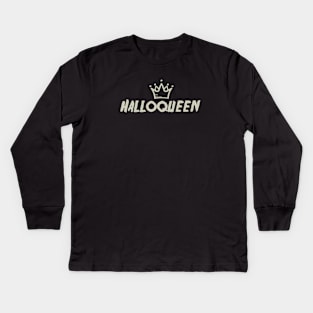 Halloqueen - Funny Girls Halloween Kids Long Sleeve T-Shirt